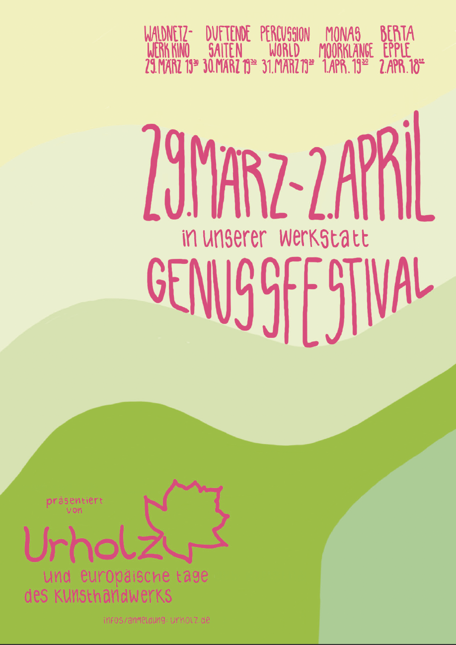 Plakat: Urholz Genussfestival 29. März – 2. April in unserer Werkstatt